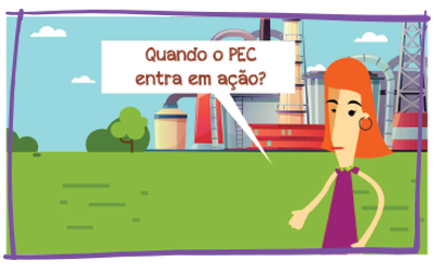 Quando o PEC entra em ação?